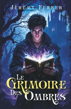 Paperback Le Grimoire des Ombres [French] Book