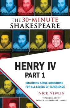 Henry IV, Part 1: The 30-Minute Shakespeare - Book  of the 30-Minute Shakespeare