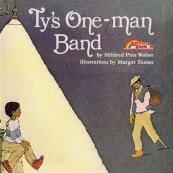 Library Binding Ty's One-Man Band Book