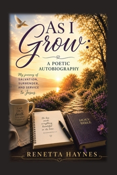 Paperback As I Grow: A Poetic Autobiography Book