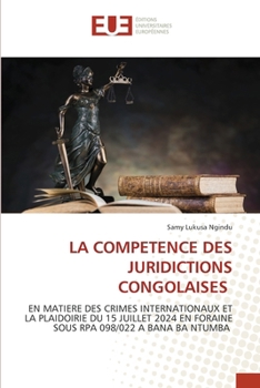 La Competence Des Juridictions Congolaises (French Edition)
