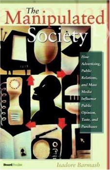 Paperback The Manipulated Society Book