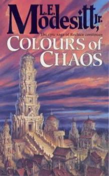 Colors of Chaos - Book #9 of the Saga of Recluce