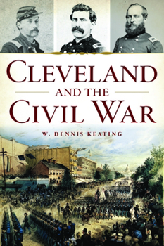 Paperback Cleveland and the Civil War Book