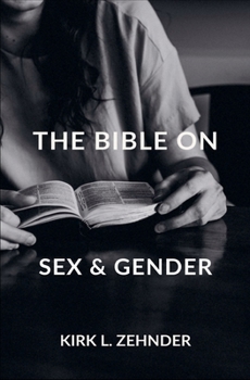 Paperback The Bible on Sex & Gender Book