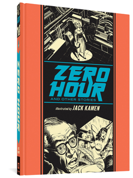 Jack Kamen: Zero Hour & Other Stories - Book #8 of the EC Artists' Library