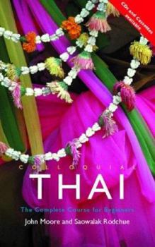 Paperback Colloquial Thai: The Complete Course for Beginners 1e PB Book