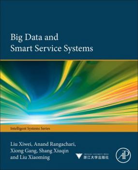 Hardcover Big Data and Smart Service Systems Book