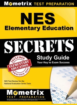 Hardcover NES Elementary Education Secrets Study Guide: NES Test Review for the National Evaluation Series Tests Book