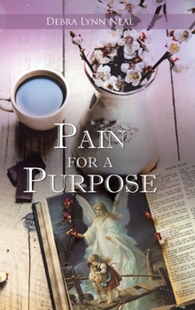 Hardcover Pain for a Purpose Book