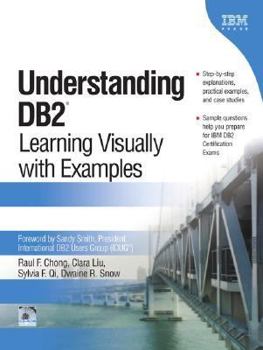 Hardcover Understanding DB2: Learning Visually with Examples [With CDROM] Book