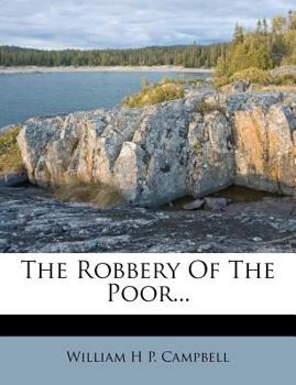 Paperback The Robbery of the Poor... Book