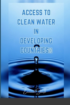 Paperback Access to Clean Water in Developing Countries Book