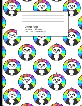 College Ruled 200 Pages: White Panda Unicorn Composition Notebook, Unicorn Panda Bear College Composition Book, Notebook For Girls That Love Pandacorns