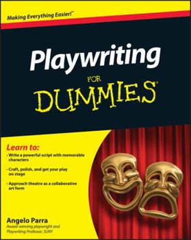 Playwriting For Dummies - Book  of the Dummies