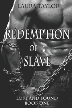 Redemption of a Slave - Book #1 of the Lost and Found