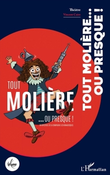 Paperback Tout molière...ou presque ! [French] Book
