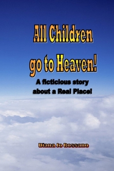 Paperback All Children go to Heaven Book