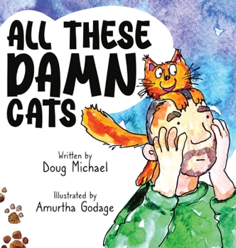 Hardcover All These Damn Cats Book