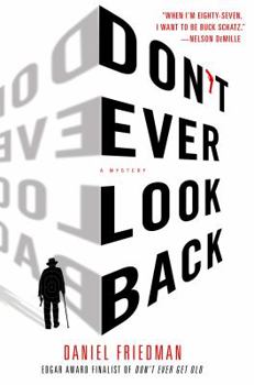 Don't Ever Look Back - Book #2 of the Buck Schatz