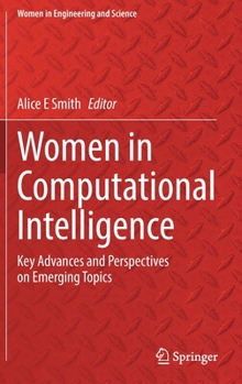 Hardcover Women in Computational Intelligence: Key Advances and Perspectives on Emerging Topics Book