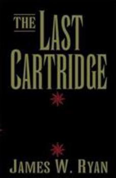 Paperback The Last Cartridge: The French Foreign Legion in Mexico Book