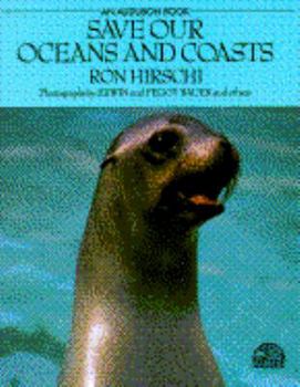 Hardcover SAVE OUR OCEANS AND COASTS (One Earth) Book