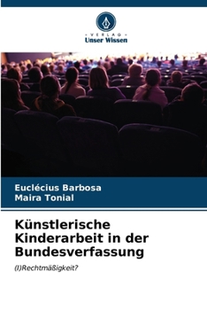 Paperback Künstlerische Kinderarbeit in der Bundesverfassung [German] Book