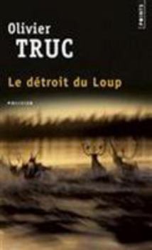 Le détroit du Loup (HORS COLL.) - Book #2 of the Klemet Nango