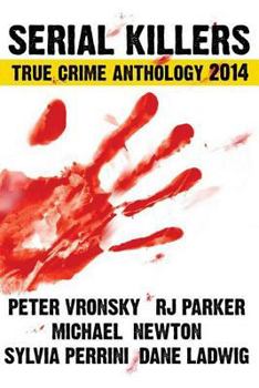Paperback Serial Killers True Crime Anthology 2014 Book