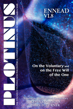 Paperback Plotinus Ennead VI.8: On the Voluntary and on the Free Will of the One: Translation, with an Introduction, and Commentary Book