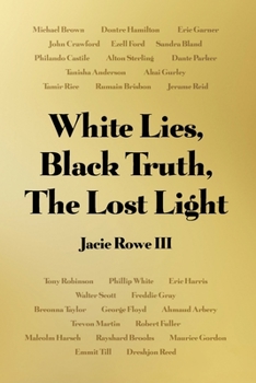 Paperback White Lies, Black Truth, The Lost Light Book