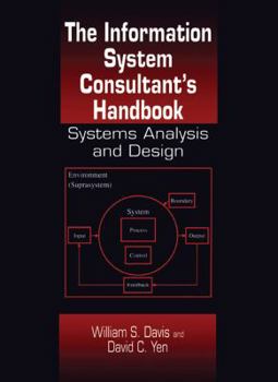 Hardcover The Information System Consultant's Handbook: Systems Analysis and Design Book