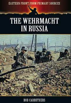 Paperback The Wehrmacht in Russia Book