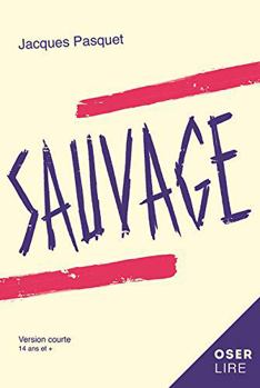 Paperback Sauvage [French] Book