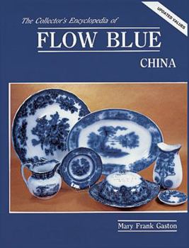 Hardcover The Collectors Encyclopedia of Flow Blue China Book