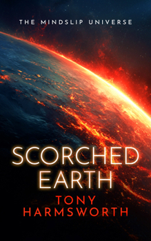 Paperback Scorched Earth: A Thought-Provoking Science Fiction Thriller Book