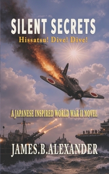 Paperback Silent Secrets: Hissatsu Dive Dive Book