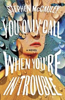 Misc. You Only Call When You're in Trouble Book