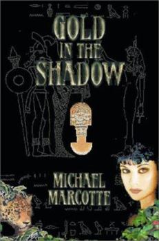 Paperback Gold in the Shadow Book