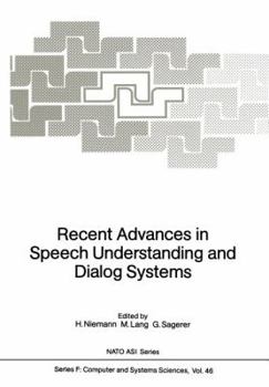 Paperback Recent Advances in Speech Understanding and Dialog Systems Book