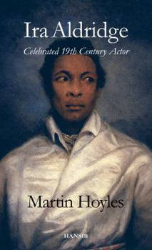 Paperback Ira Aldridge: Celebrated 19th Century Actor Book