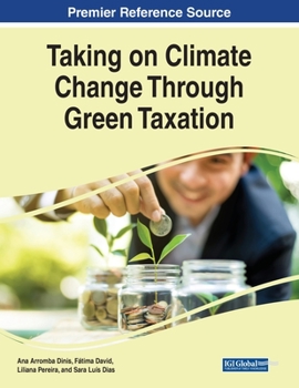 Paperback Taking on Climate Change Through Green Taxation Book