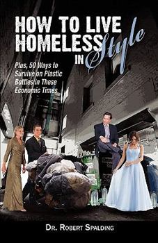 Paperback How to Live Homeless in Style Book
