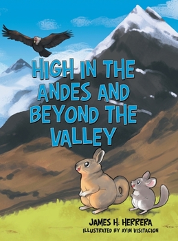 Hardcover High in the Andes and Beyond the Valley Book