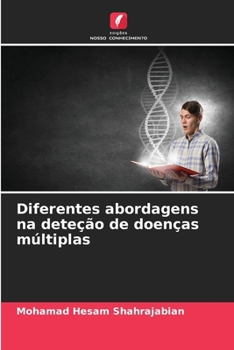 Diferentes abordagens na deteção de doenças múltiplas (Portuguese Edition)