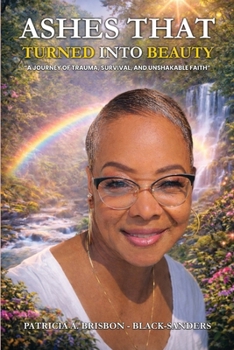 Paperback Ashes That Turned Into Beauty Book