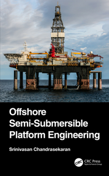 Hardcover Offshore Semi-Submersible Platform Engineering Book