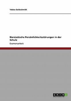 Paperback Narzisstische Persönlichkeitsstörungen in der Schule [German] Book