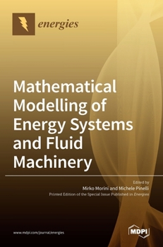 Hardcover Mathematical Modelling of Energy Systems and Fluid Machinery Book